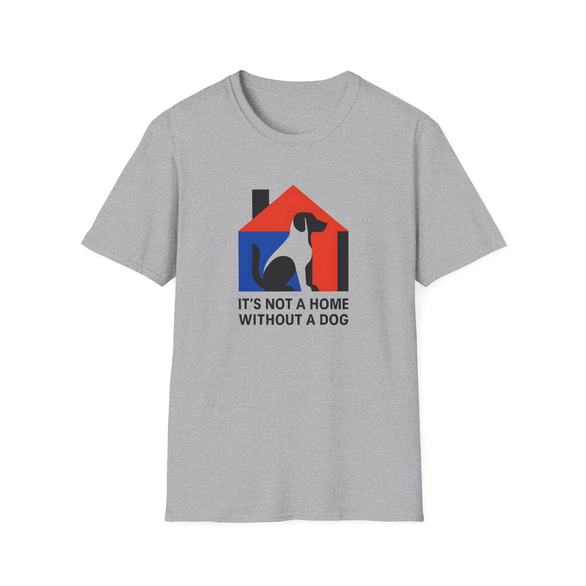 It's Not a Home T-Shirt