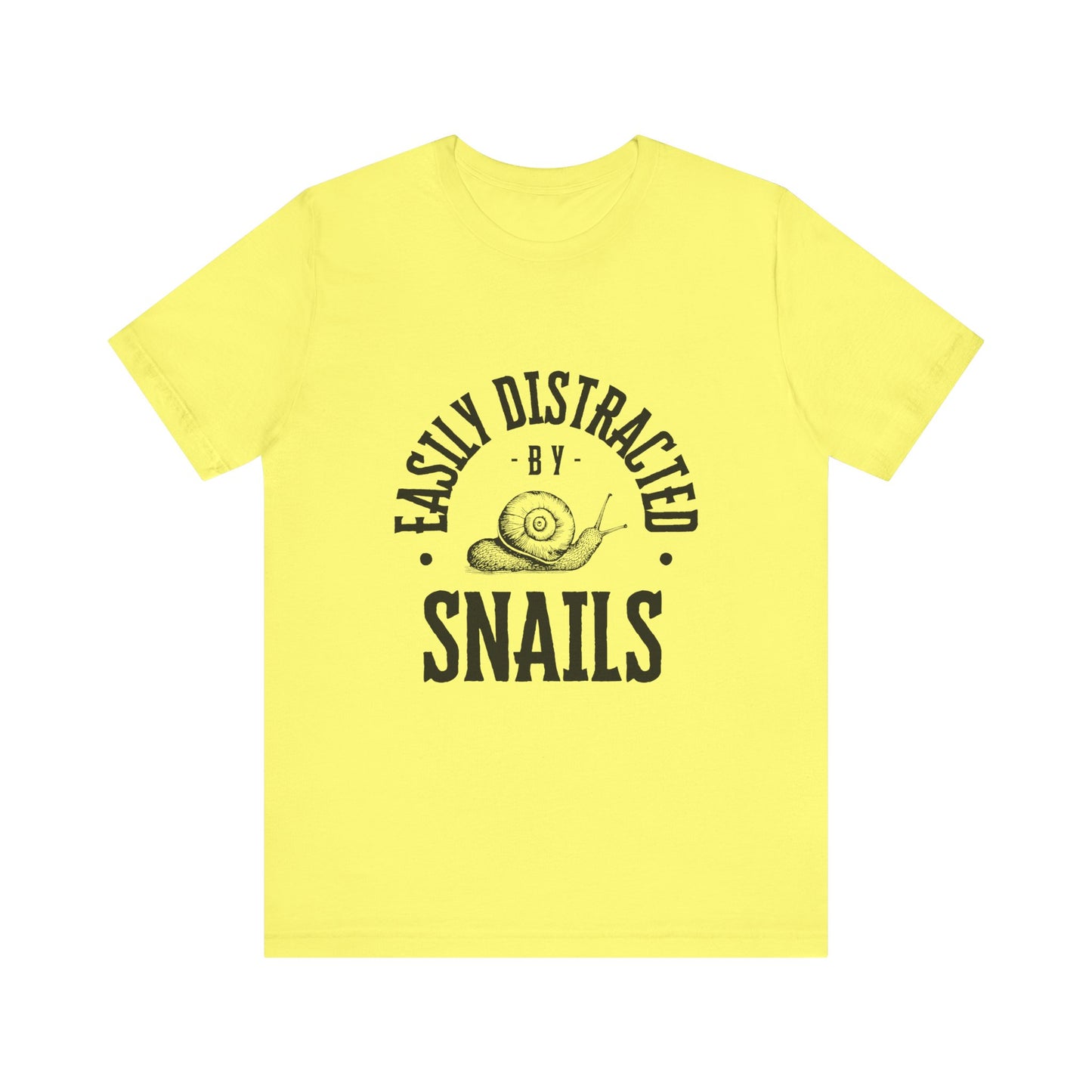 Funny Snail Unisex Tee - Easily Distracted by Snails Shirt